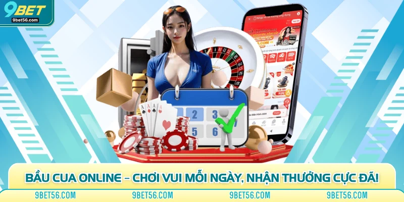 Bầu Cua Online – Chơi Vui Mỗi Ngày, Nhận Thưởng Cực Đã!