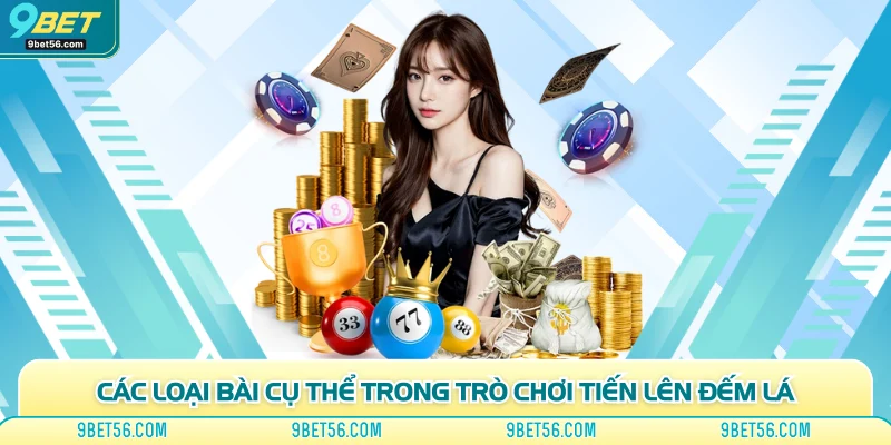 Các loại bài cụ thể trong trò chơi tiến lên đếm lá