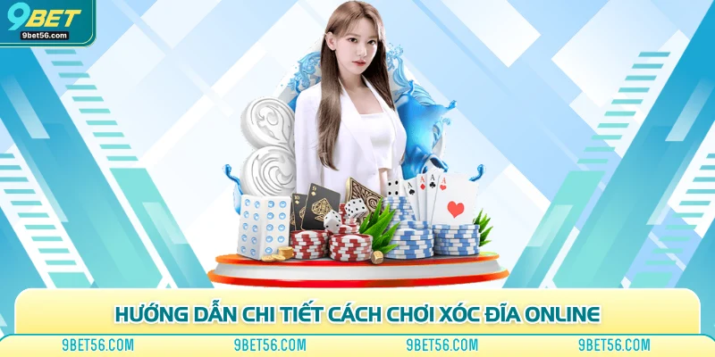 Hướng dẫn chi tiết cách chơi xóc đĩa online